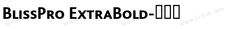 BlissPro ExtraBold字体转换